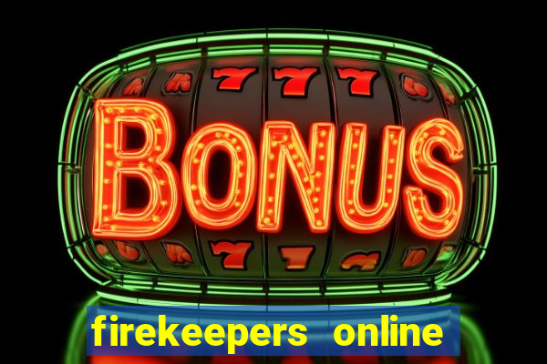 firekeepers online casino bonus codes 2022