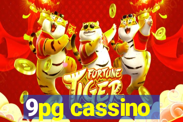 9pg cassino