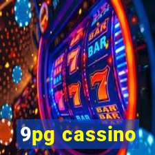 9pg cassino