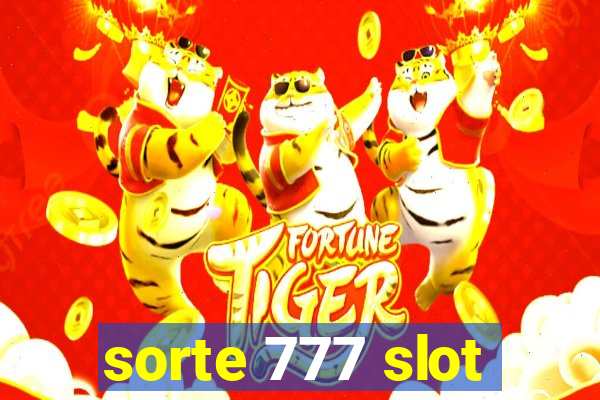 sorte 777 slot