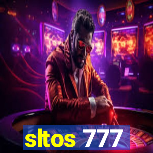 sltos 777