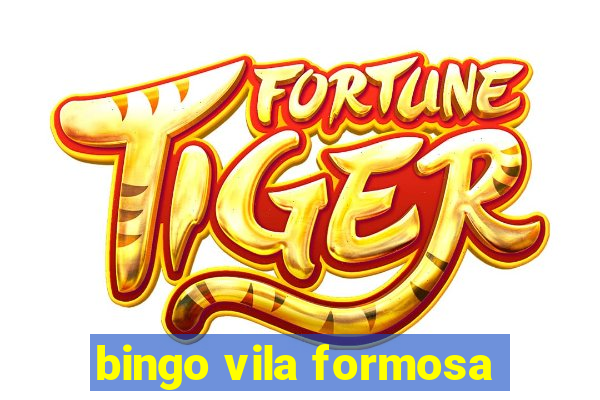 bingo vila formosa