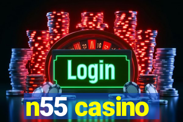 n55 casino