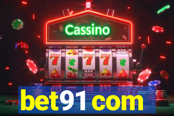 bet91 com