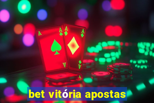 bet vitória apostas