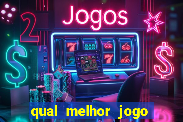 qual melhor jogo da brazino777