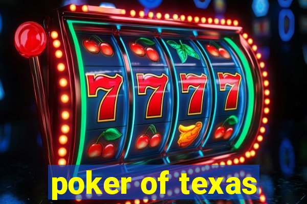 poker of texas