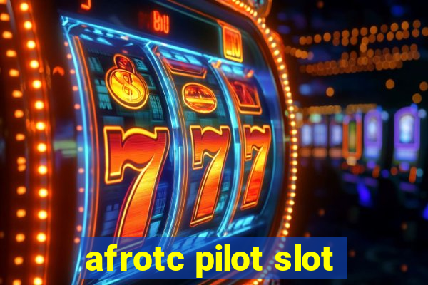 afrotc pilot slot