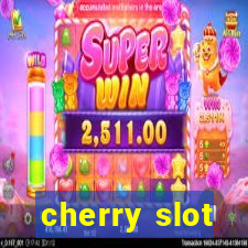 cherry slot