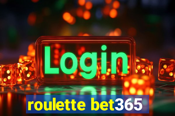 roulette bet365