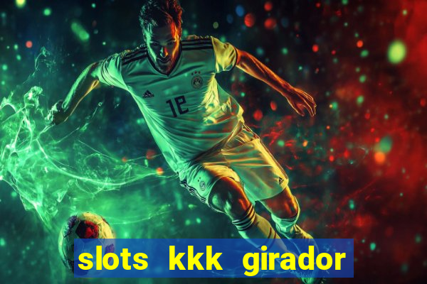 slots kkk girador de frutas