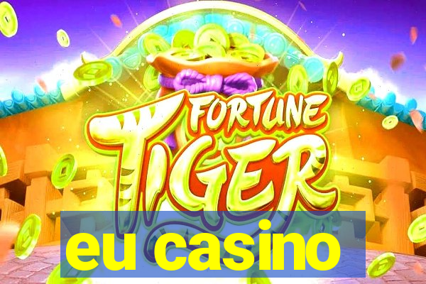 eu casino