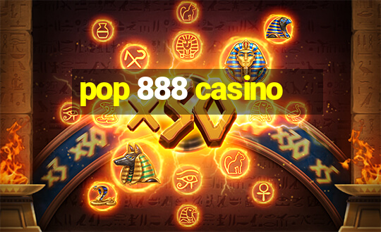 pop 888 casino