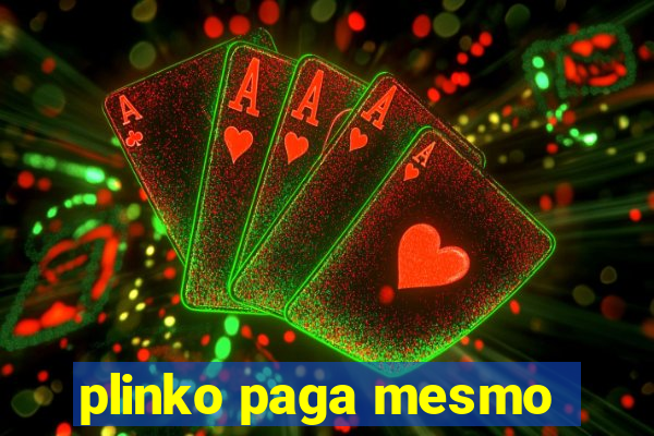 plinko paga mesmo