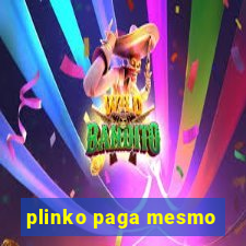 plinko paga mesmo