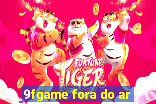 9fgame fora do ar