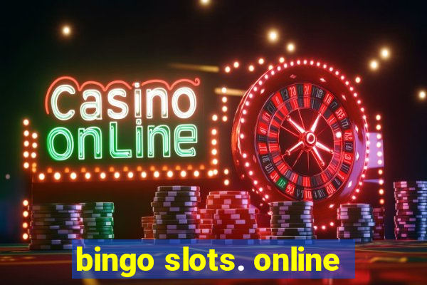 bingo slots. online