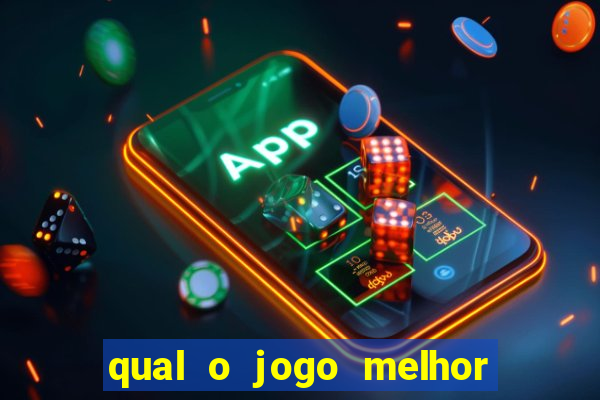 qual o jogo melhor para ganhar dinheiro