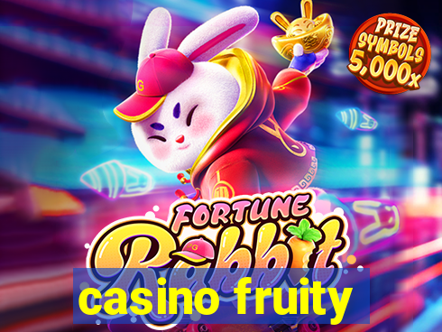 casino fruity