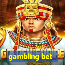 gambling bet