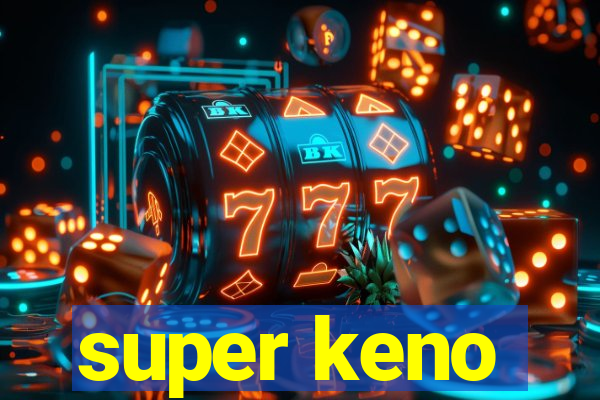 super keno