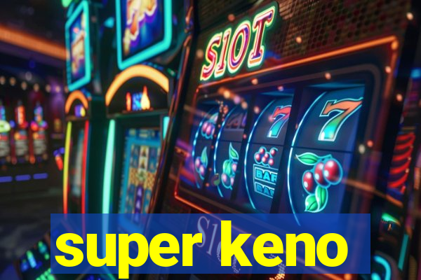 super keno