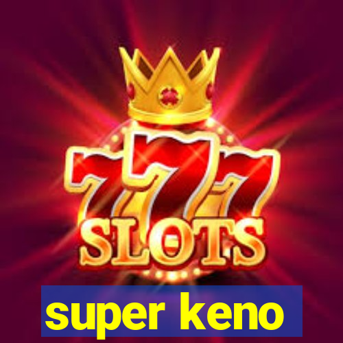 super keno