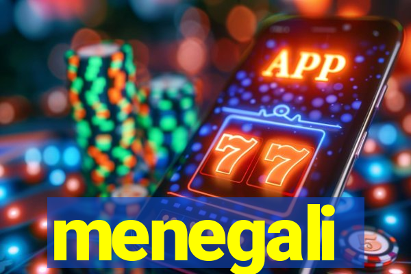 menegali