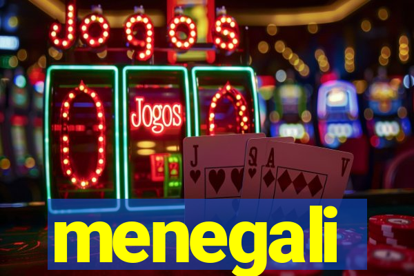 menegali