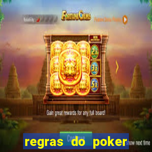 regras do poker texas holdem