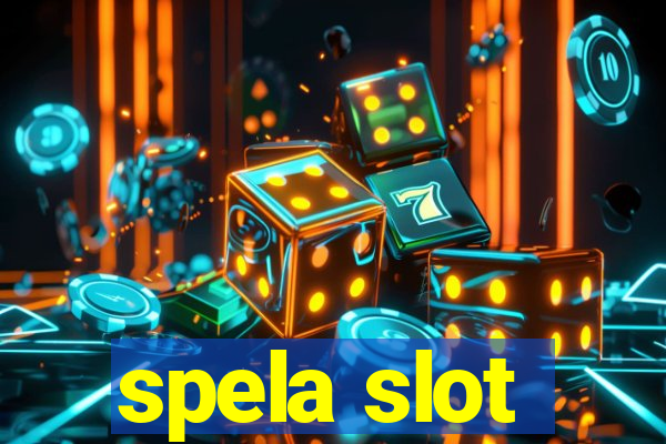 spela slot