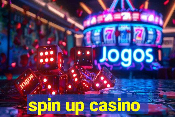 spin up casino