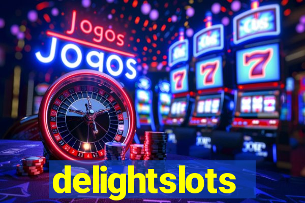 delightslots