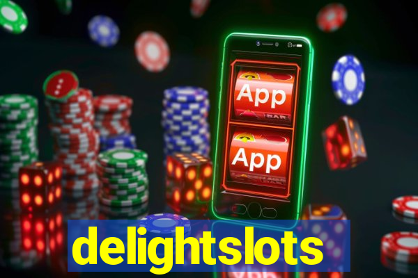 delightslots