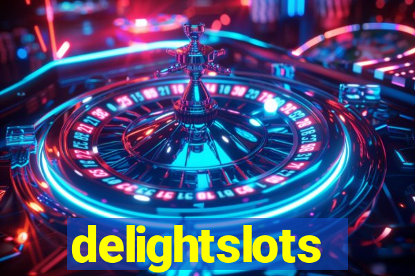 delightslots