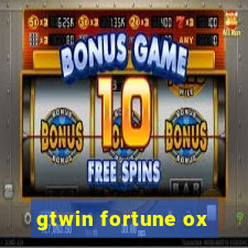 gtwin fortune ox