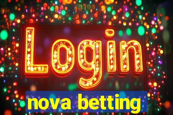 nova betting