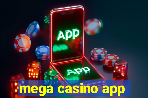 mega casino app