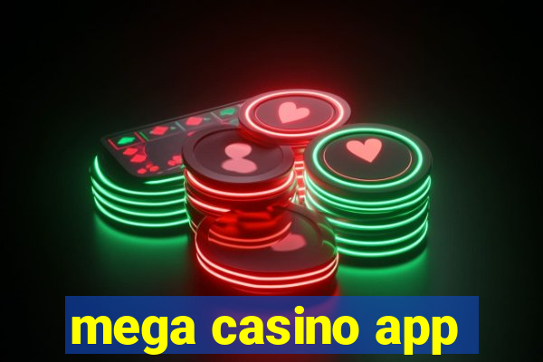 mega casino app