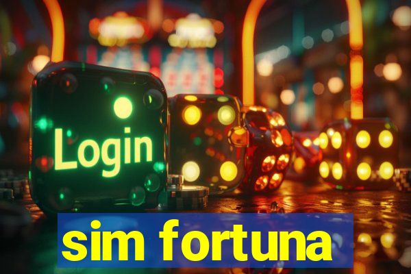 sim fortuna