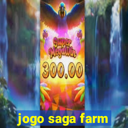 jogo saga farm