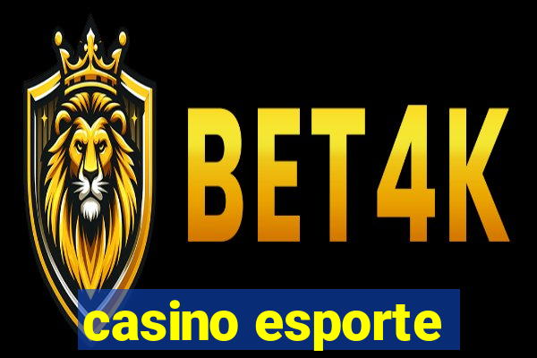 casino esporte