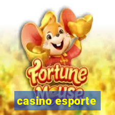 casino esporte