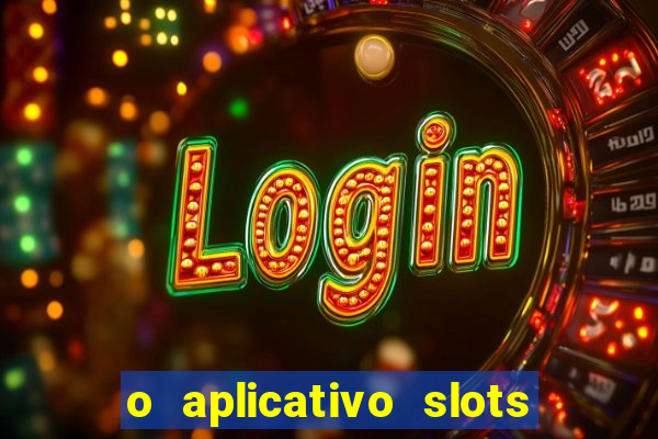 o aplicativo slots for bingo paga mesmo