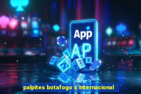 palpites botafogo x internacional