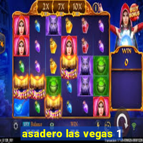 asadero las vegas 1