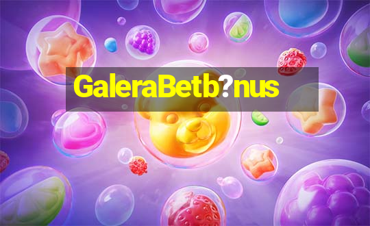 GaleraBetb?nus