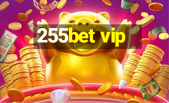 255bet vip