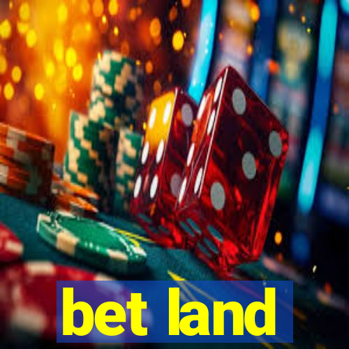 bet land