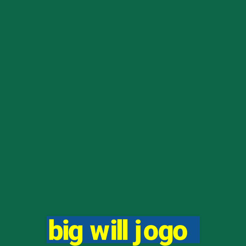 big will jogo